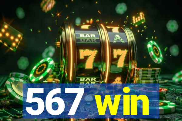 567 win